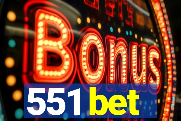 551 bet